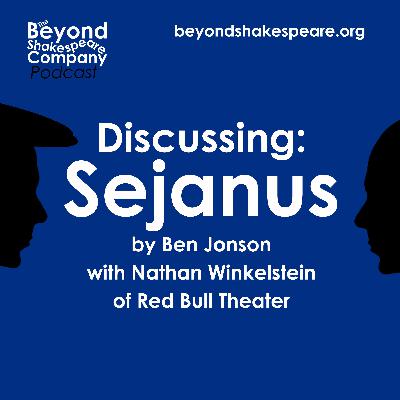 416: Discussing: Sejanus by Ben Jonson 416: Discussing: Sejanus by Ben Jonson