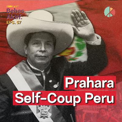 Prahara Self-Coup Peru