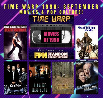 Time Warp 1990: September - Movies & Pop Culture!