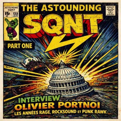 Interview Olivier Portnoi  [Partie 1 :  Les années RAGE, Rocksound et Punk Rawk]
