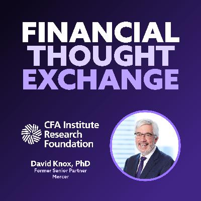 De-risking Global Pension Systems with David Knox, PhD