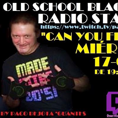 17-09--25 Old School Black Music & Paco DeJota Guantes.mp3