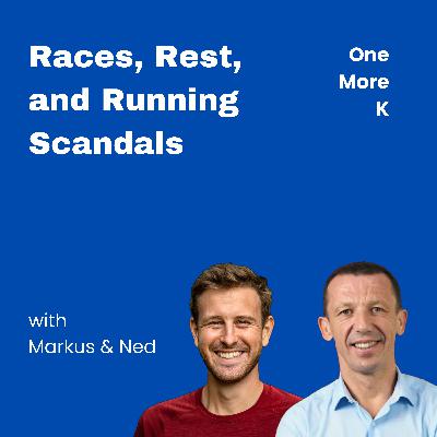 Races, Rest, and Running Scandals: Ned and Markus on Backyard, Meditation, and Coaching