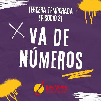 3x31 ¡VA DE NÚMEROS! 3x31 ¡VA DE NÚMEROS!