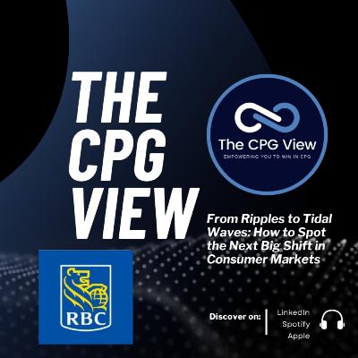 From Ripples to Tidal Waves: How to Spot the Next Big Shift in Consumer Markets (Nik Modi, Managing Director at RBC Capital Markets) From Ripples to Tidal Waves: How to Spot the Next Big Shift in Consumer Markets (Nik Modi, Managing Director at RBC Capital Markets)