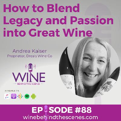 How to Blend Legacy and Passion into Great Wine How to Blend Legacy and Passion into Great Wine