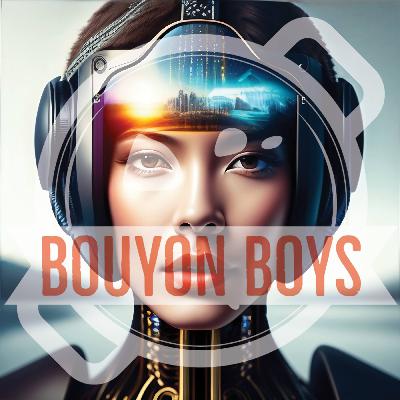 The Bouyon Boys #35 - Adventures in AI, TikTok Bans, and Super-Villain Cinema