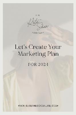 Let's Create Your Marketing Plan for 2024 Let's Create Your Marketing Plan for 2024