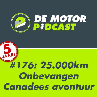 #176 5 jaar De Motor Podcast 2/2: 25.000 km onbevangen Canadees avontuur #176 5 jaar De Motor Podcast 2/2: 25.000 km onbevangen Canadees avontuur