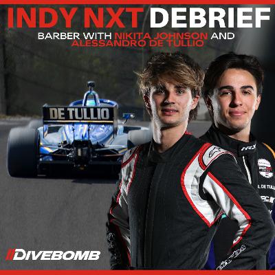 Indy NXT Debrief: Barber with Nikita Johnson & Alessandro de Tullio