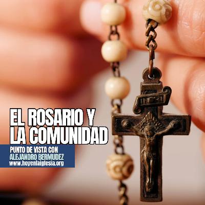 El Rosario y la comunidad