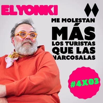 #4x03 | Bob Pop: “Me molestan más los turistas que las narcosalas”