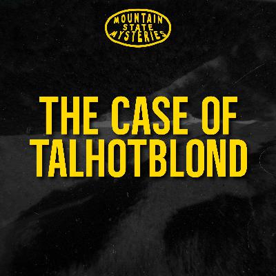 S4 Ep19: The Case of Talhotblond S4 Ep19: The Case of Talhotblond