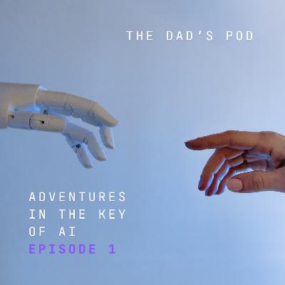 The Dads Pod - Key of A.i. Vol 1
