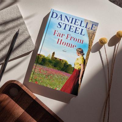 Far From Home by Danielle Steel