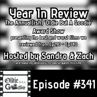 #341: Year In Review (Best and Worst from Ep290 - Ep340)