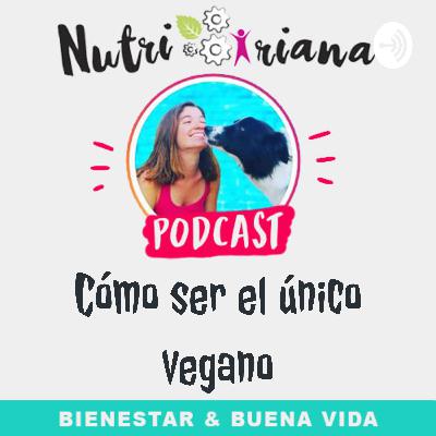 Cómo ser el único vegano