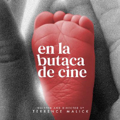 T1. Ep8. Análisis de El árbol de la vida de Terrence Malick T1. Ep8. Análisis de El árbol de la vida de Terrence Malick