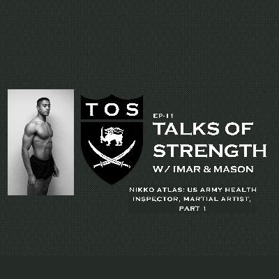 Talks of Strength - Nikko Atlas: US Army Health Inspector - Part 1