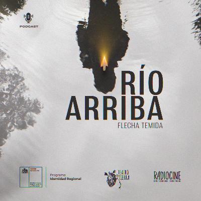 T3/ Episodio 2:
RÍO ARRIBA, FLECHA TEMIDA T3/ Episodio 2:
RÍO ARRIBA, FLECHA TEMIDA