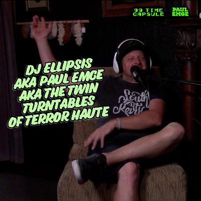 DJ Ellipsis aka Paul Emge aka The Twin Turntables of Terror Haute