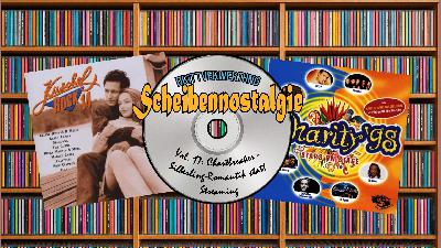 Scheibennostalgie - Vol. 17: Chartbreaker - Silberling-Romantik statt Streaming (DRiTTVERWERTUNG #182)