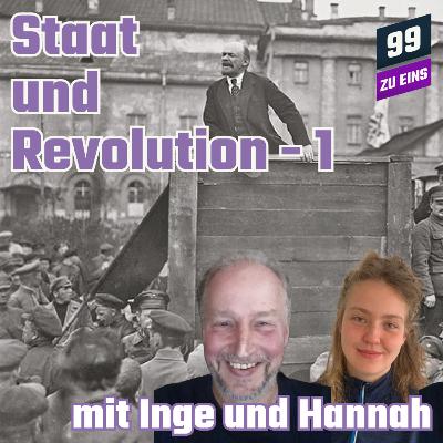 Episode 516: "Staat und Revolution" von Lenin - Teil 1