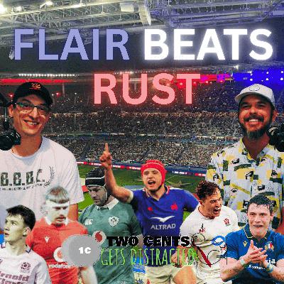France Flex, Ireland Flat, Wales Broken - Two Cents Gets Distracted