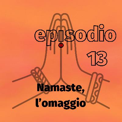 Namaste, l'omaggio