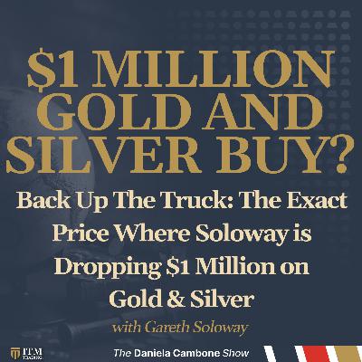 Back Up The Truck: The Exact Price Where Soloway is Dropping $1 Million on Gold & Silver