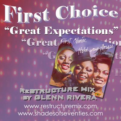 ReStructure Mix Update - 7/26/09 - "Great Expectations" - Glenn Rivera ReStructure Mix - First Choice