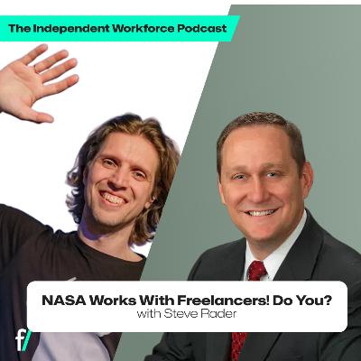 How To Innovate Faster With Freelancers: Lessons From NASA | The Independent Workforce | Steve Rader