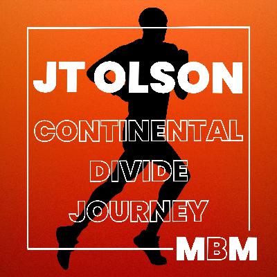 Reset on the Divide: JT Olson’s 3,100-Mile Journey to Rediscover Purpose with Dr. Leo Kormanik, Dr. Matt Pisanelli, & Zach Goulet