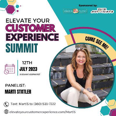 Bitch and Brainstorm Podcast Special Edition: Elevate your Customer Experience Summit - Panelist Marti Statler Bitch and Brainstorm Podcast Special Edition: Elevate your Customer Experience Summit - Panelist Marti Statler