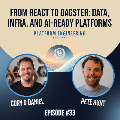 From React to Dagster: Pete Hunt on Data, Infra, and AI-Ready Platforms