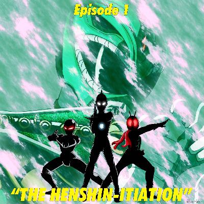BONUS - Henshin Power V3, Episode 1: “The Henshin-itiation” (Introduction) BONUS - Henshin Power V3, Episode 1: “The Henshin-itiation” (Introduction)