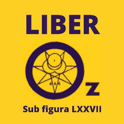Liber Oz – Sub Figura LXXVII
