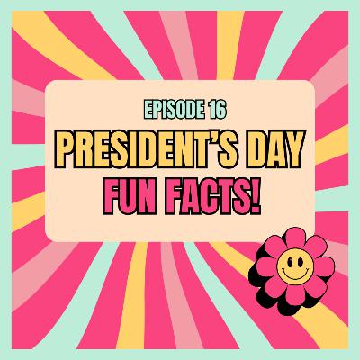 Oval Office Oddities: Presidents Day Fun Facts