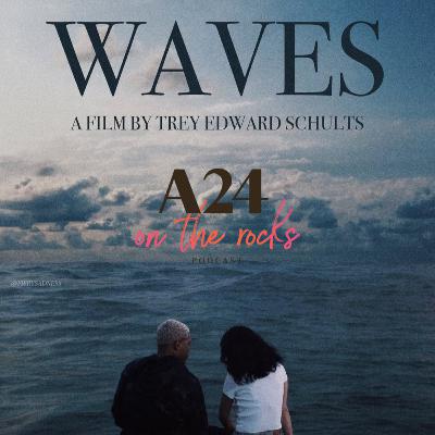 94. Waves (2019) Film Review 94. Waves (2019) Film Review