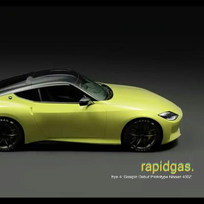 Eps 4: Gosipin Debut Prototype Nissan 400Z Eps 4: Gosipin Debut Prototype Nissan 400Z