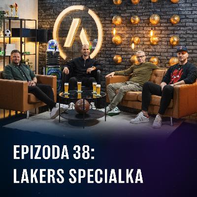 Ep 38 - Lakers specialka Ep 38 - Lakers specialka
