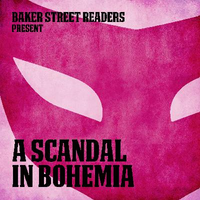 Episode VII - A Scandal in Bohemia