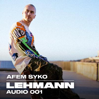 LEHMANN Audio 001 - Afem Syko LEHMANN Audio 001 - Afem Syko