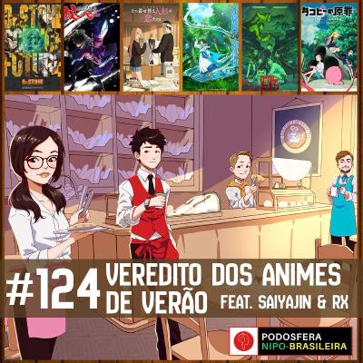 Otaku no Kissaten #124 – O Veredito: Melhores do Verão de 2025