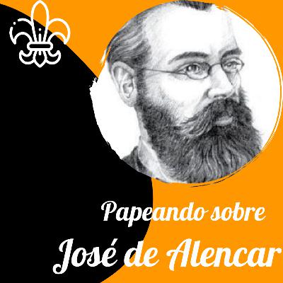 Como e porque sou Romancista;Papeando sobre José de Alencar.