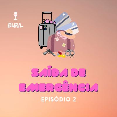 Saída de Emergência - Episódio 02 Saída de Emergência - Episódio 02