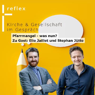 Pfarrmangel – Plan P, C oder kein Plan? Pfarrmangel – Plan P, C oder kein Plan?