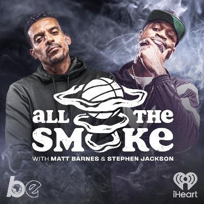 Kelly Oubre | Ep 59 | ALL THE SMOKE Full Episode | SHOWTIME Basketball
