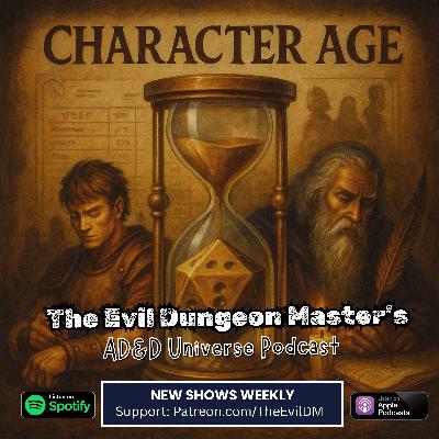 AD&D Rule Spotlight: Character Age AD&D Rule Spotlight: Character Age