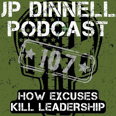 The Price of Blame: How Forgiveness Creates Success | JP Dinnell Podcast 107